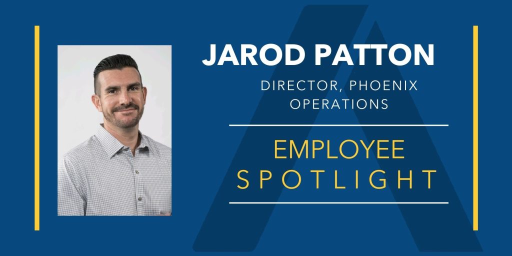 Employee Spotlight: Jarod Patton, Director of Operations in Phoenix