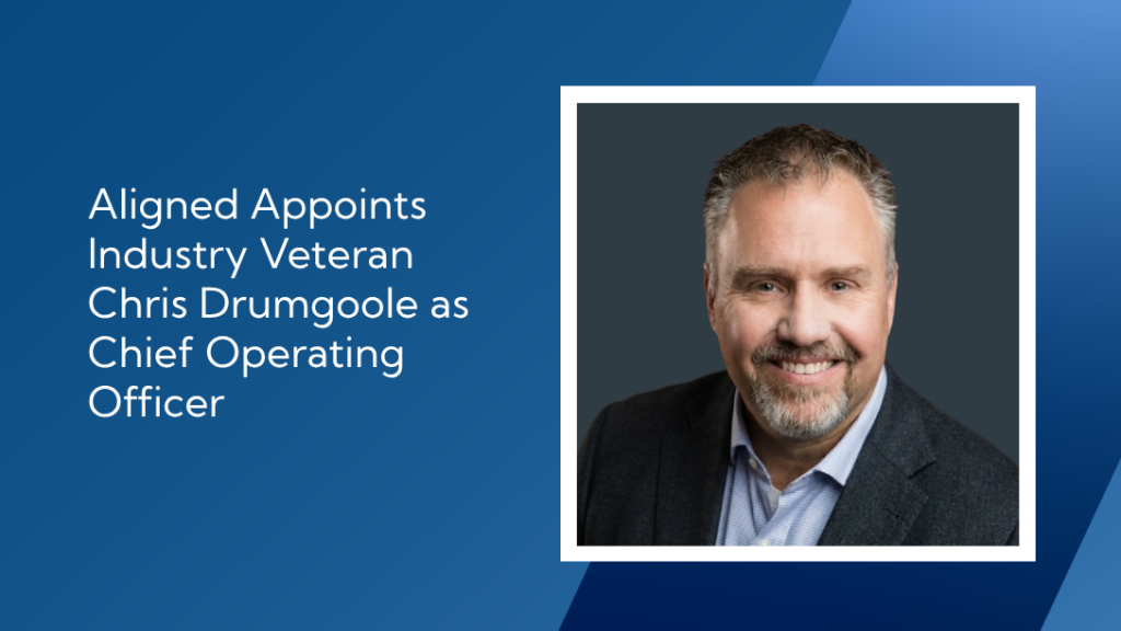 Aligned Data Centers Appoints Industry Veteran Chris Drumgoole as Chief Operating Officer